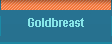 Goldbreast