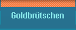 Goldbrtschen