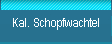 Kal. Schopfwachtel