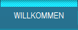 WILLKOMMEN